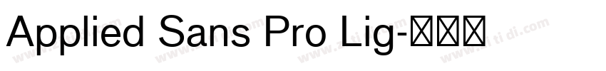 Applied Sans Pro Lig字体转换